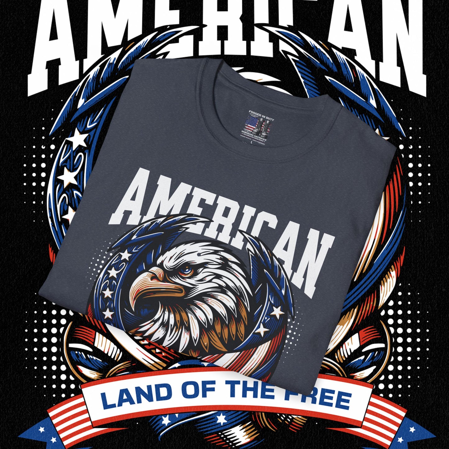 Patriotic T-Shirt for Independence Day, July 4th Celebration, Veteran's Day Gift, USA Eagle Tee, Land of the Free Apparel
