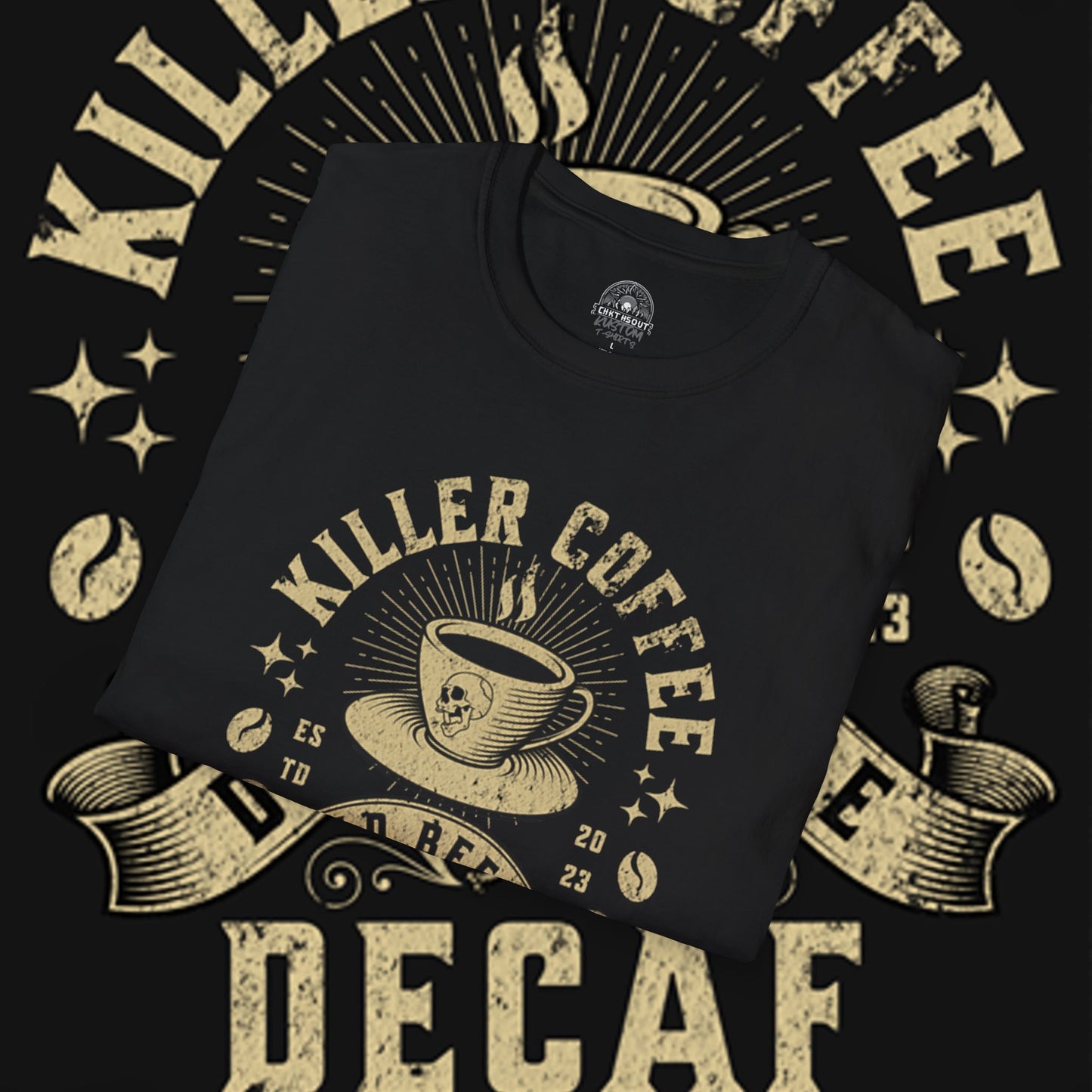 Killer Coffee Decaf T-Shirt