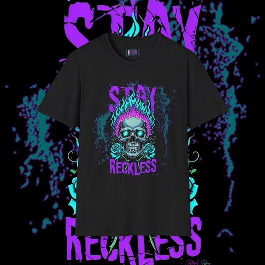 Edgy Skull Graphic Tee, Stay Reckless T-Shirt, Alternative Fashion Tee, Unisex Graphic Shirt, Gift for Him/Her, Concert/Party Wear