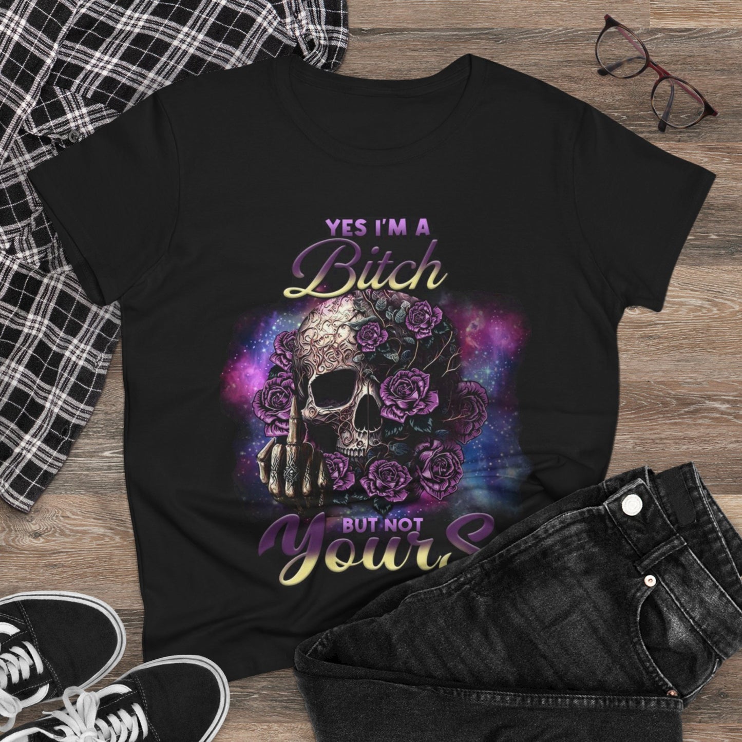 Bold Women's Tee - Yes I'm a Bitch but Not Yours, Casual Shirt, Graphic Tee, Statement Top, Gift for Her, Edgy Fashion