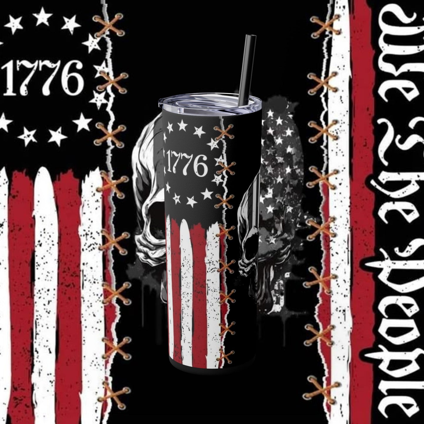 Patriotic Skull Tumbler, 20oz Skinny Tumbler with Straw, We the People, 1776 Flag Design, July 4th, American Pride, Gift for Patriots