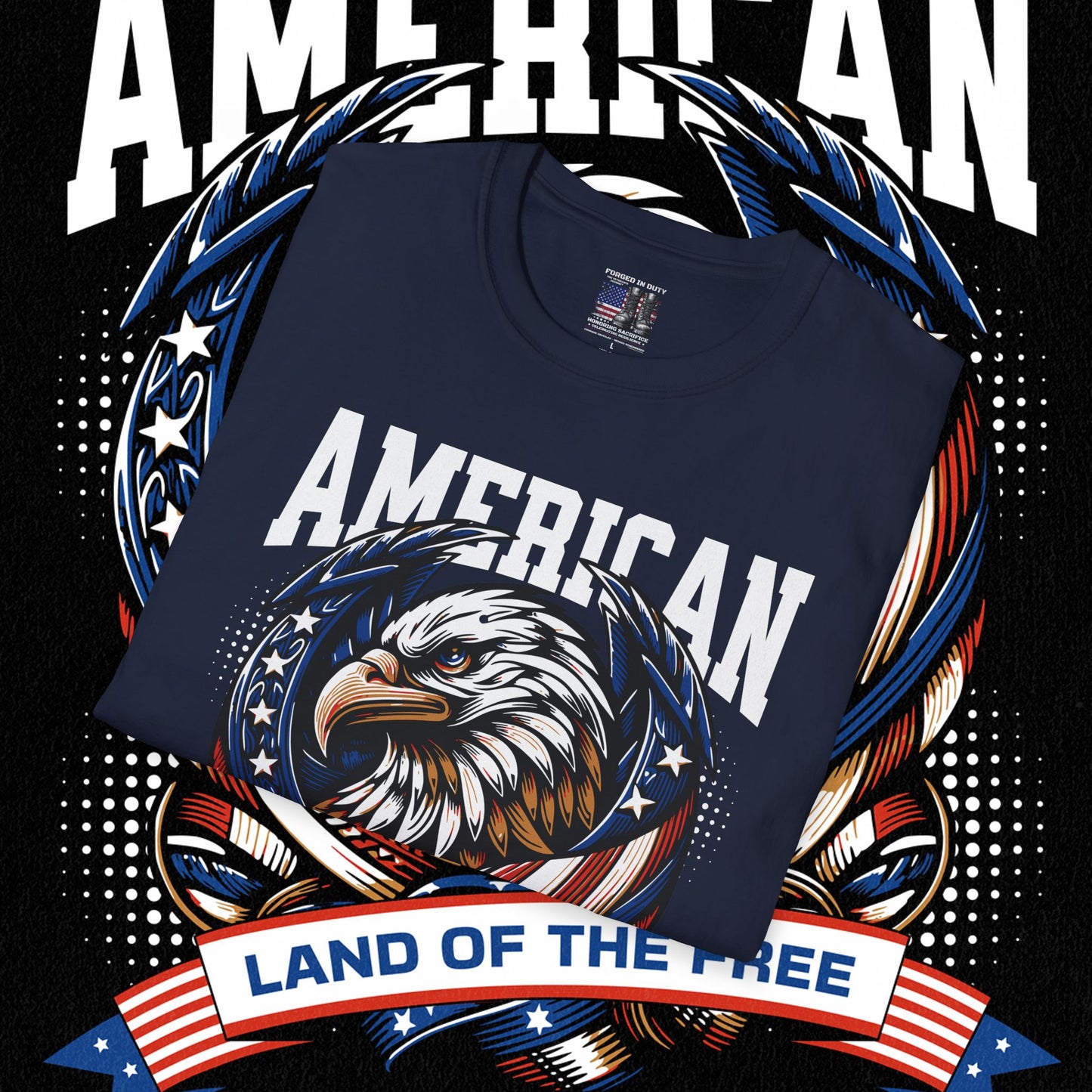 Patriotic T-Shirt for Independence Day, July 4th Celebration, Veteran's Day Gift, USA Eagle Tee, Land of the Free Apparel