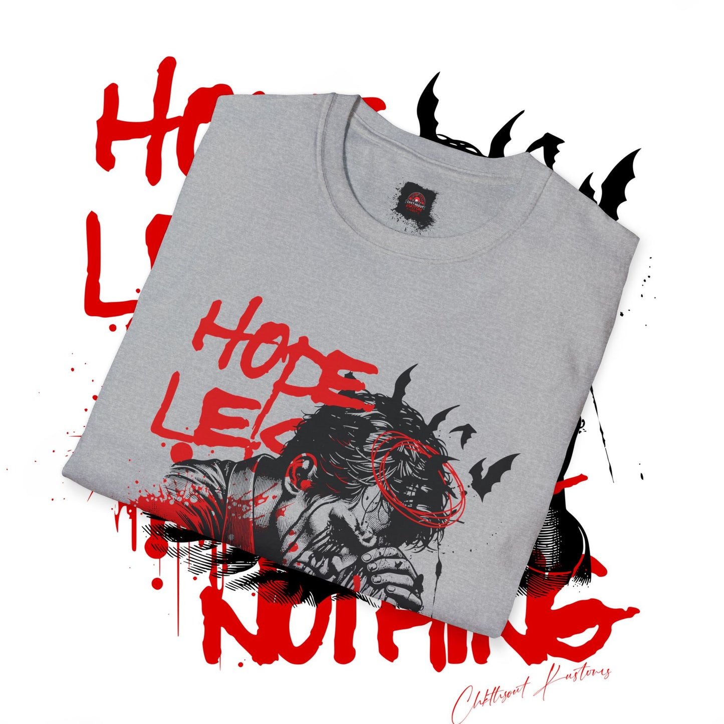Hope Less For Nothing - T-Shirt