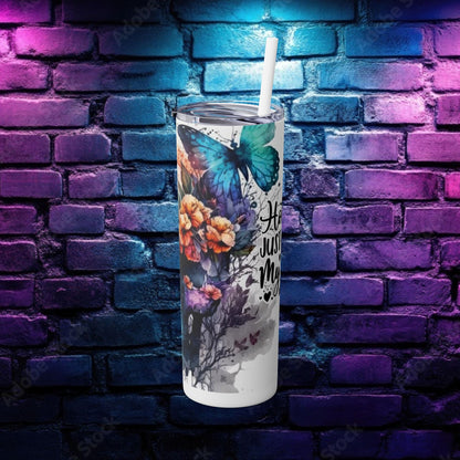 Floral Butterfly Skinny Tumbler - 20oz - Perfect for Moms - 'Hot Mess Just Doing My Best'
